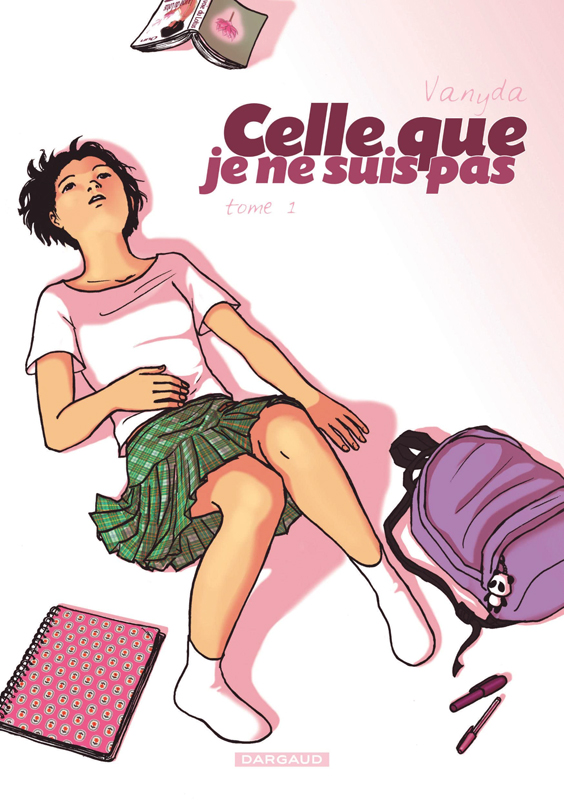 CELLE QUE... - TOME 1 - JE NE SUIS PAS