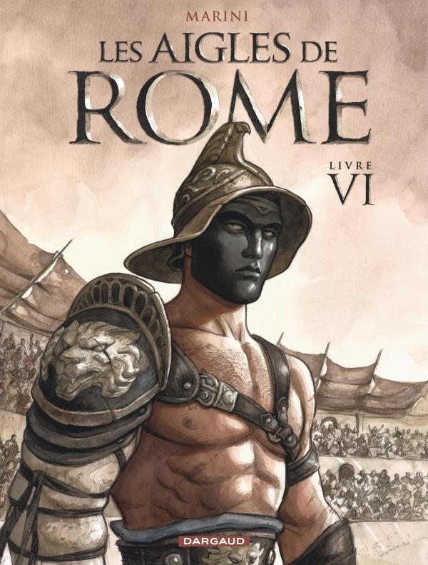 LES AIGLES DE ROME - TOME 6