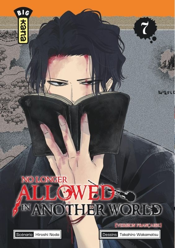 NO LONGER ALLOWED IN ANOTHER WORLD - TOME 7