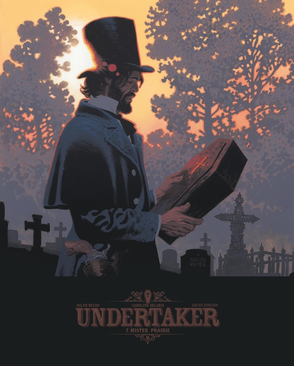 UNDERTAKER - TOME 7 - MISTER PRAIRIE