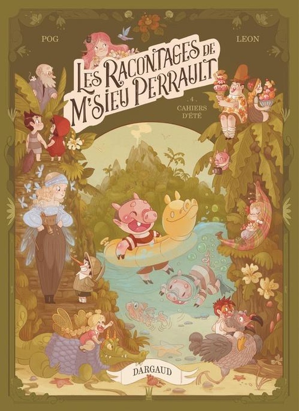 LES RACONTAGES DE M'SIEU PERRAULT - TOME 4 - CAHIERS D'ETE