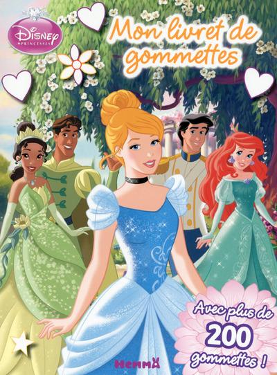 DISNEY PRINCESSES MON LIVRET DE GOMMETTES (CENDRILLON, ARIEL)