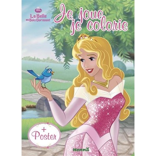 DISNEY LA BELLE AU BOIS DORMANT - JE JOUE, JE COLORIE + POSTER