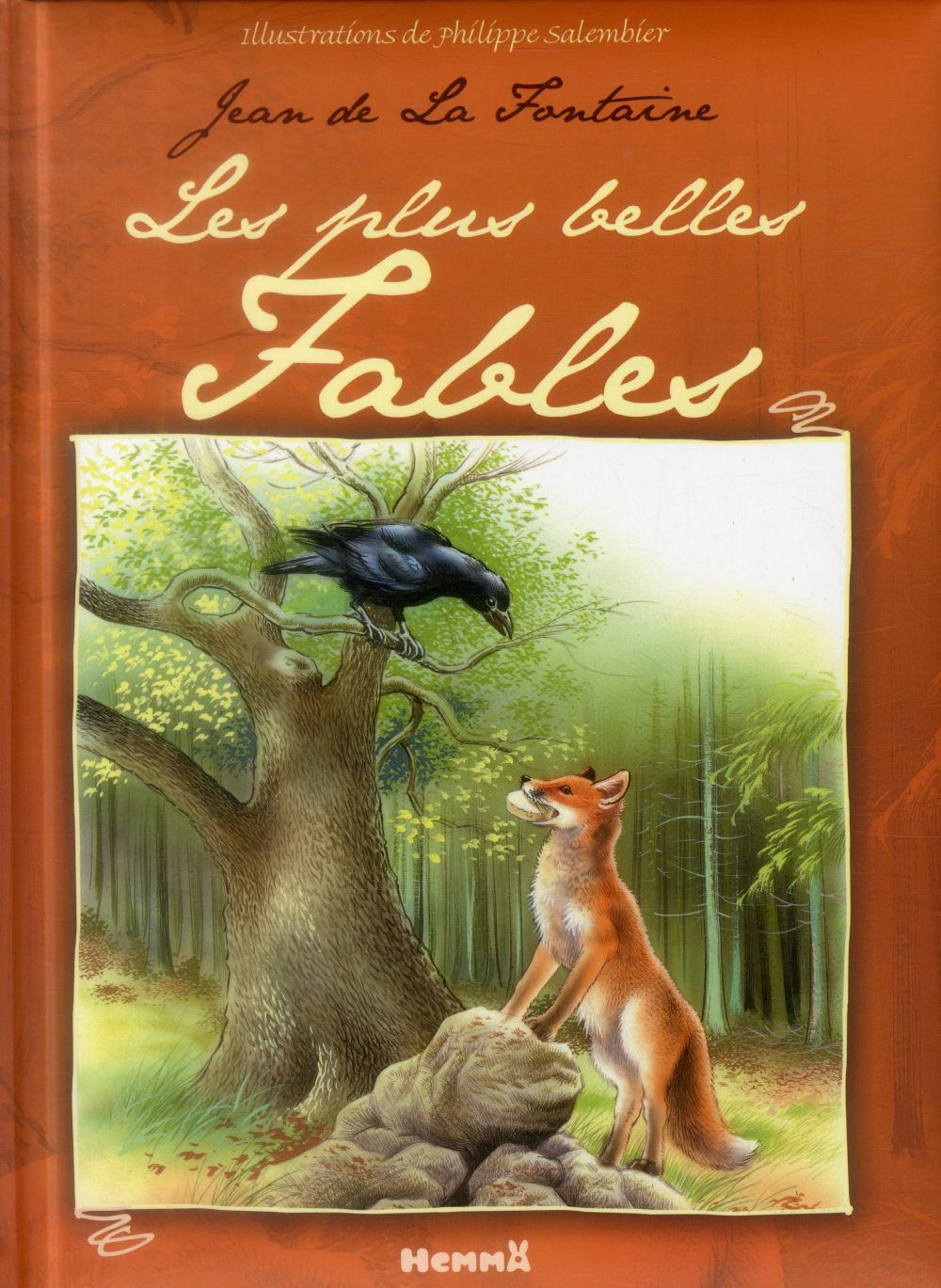 JEAN DE LA FONTAINE LES PLUS BELLES FABLES (LE CORBEAU ET LE RENARD)