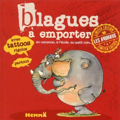 BLAGUES A EMPORTER - TOME 3 LES ANIMAUX