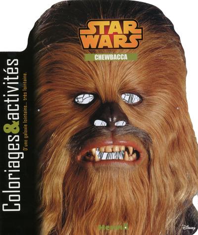 DISNEY STAR WARS CHEWBACCA COLORIAGES & ACTIVITES