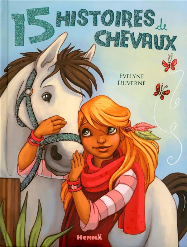 15 HISTOIRES DE CHEVAUX