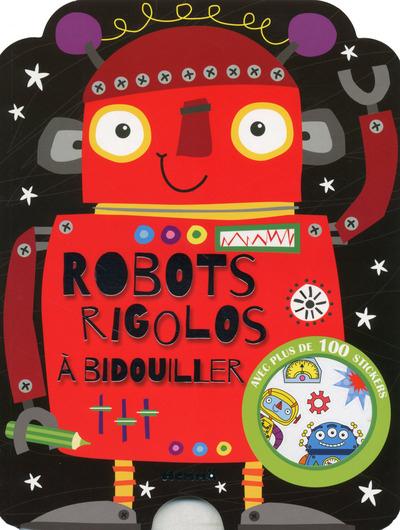 ROBOTS RIGOLOS A BIDOUILLER