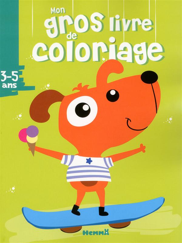 MON GROS LIVRE DE COLORIAGE (3-5 ANS) (CHIEN SUR SKATEBOARD)