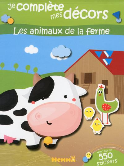 JE COMPLETE MES DECORS LES ANIMAUX DE LA FERME