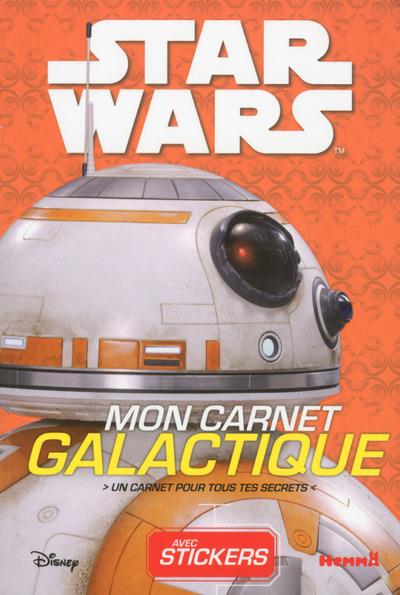DISNEY STAR WARS MON CARNET GALACTIQUE (BB-8)