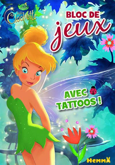 DISNEY LES FEES LA FEE CLOCHETTE BLOC DE JEUX AVEC TATTOOS !