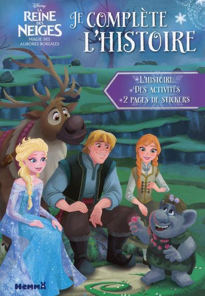 DISNEY LA REINE DES NEIGES LA MAGIE DES AURORES BOREALES JE COMPLETE L'HISTOIRE