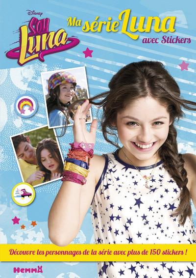 DISNEY SOY LUNA MA SERIE LUNA AVEC STICKERS