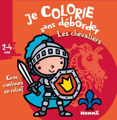 JE COLORIE SANS DEBORDER (2-4 ANS) (LES CHEVALIERS) - VOL24