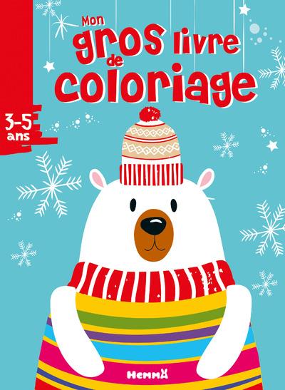 MON GROS LIVRE DE COLORIAGE (3-5 ANS) (NOEL - OURS BLANC)