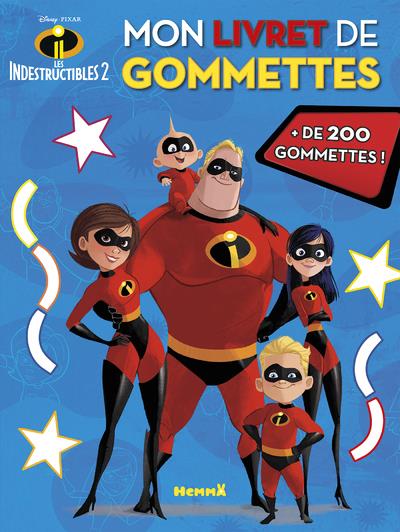 DISNEY LES INDESTRUCTIBLES 2 MON LIVRET DE GOMMETTES + DE 200 GOMMETTES !