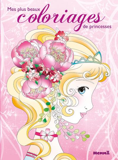 MES PLUS BEAUX COLORIAGES DE PRINCESSES (FOND ROSE)