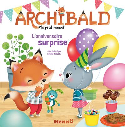 ARCHIBALD LE PETIT RENARD L'ANNIVERSAIRE SURPRISE