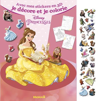 DISNEY PRINCESSES AVEC MES STICKERS EN 3D JE DECORE ET JE COLORIE