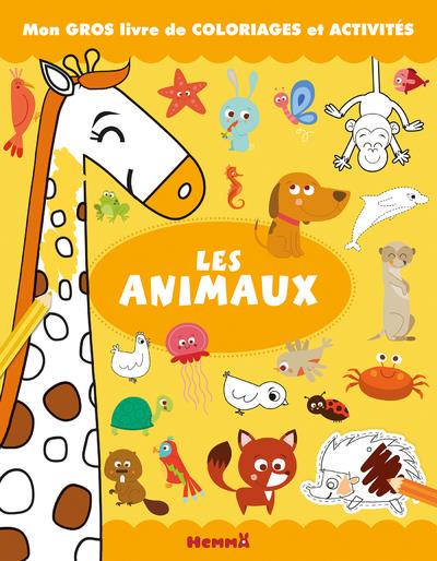 MON GROS LIVRE DE COLORIAGES ET ACTIVITES LES ANIMAUX