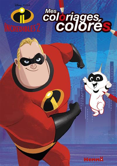 DISNEY LES INDESTRUCTIBLES 2 MES COLORIAGES COLORES