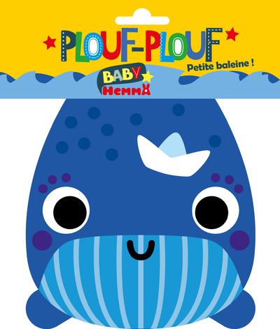 PLOUF-PLOUF PETITE BALEINE ! - VOL01