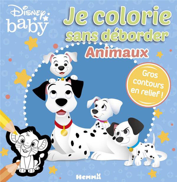 DISNEY BABY - JE COLORIE SANS DEBORDER - ANIMAUX - GROS CONTOURS EN RELIEF !