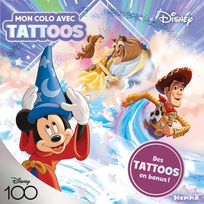 DISNEY 100 DISNEY - MON COLO AVEC TATTOOS - DES TATTOOS EN BONUS !