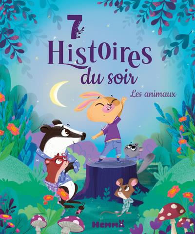 7 HISTOIRES DU SOIR - LES ANIMAUX