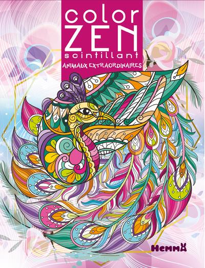 COLOR ZEN SCINTILLANT - ANIMAUX EXTRAORDINAIRES