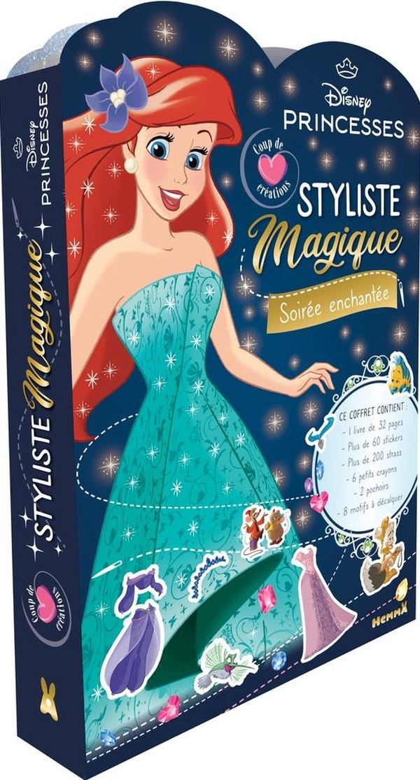 DISNEY PRINCESSES - STYLISTE MAGIQUE - SOIREE ENCHANTEE - COUP DE COEUR CREATIONS - 1 LIVRE DE 32 PA