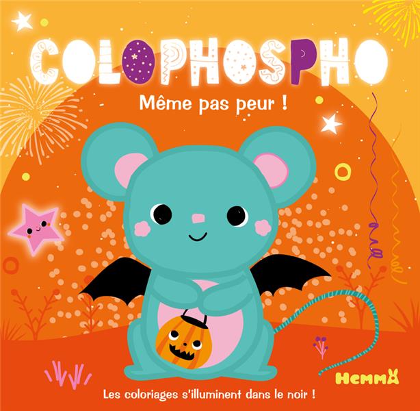 COLOPHOSPHO - MEME PAS PEUR !