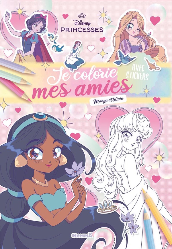 DISNEY PRINCESSES - JE COLORIE MES AMIES - PRINCESSES - MANGA ATTITUDE