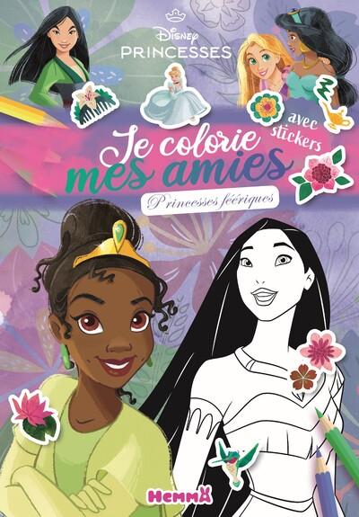 DISNEY PRINCESSES - JE COLORIE MES AMIES - BLOC DE STYLISTE - PRINCESSES FEERIQUES