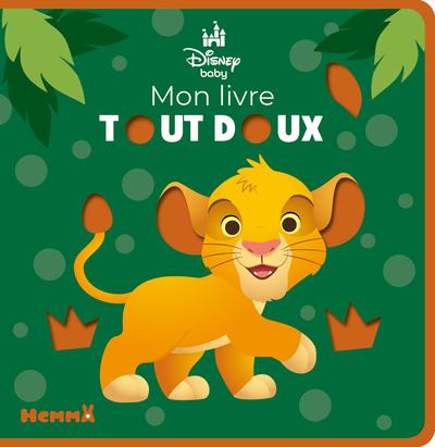 DISNEY BABY - MON LIVRE TOUT DOUX (SIMBA)