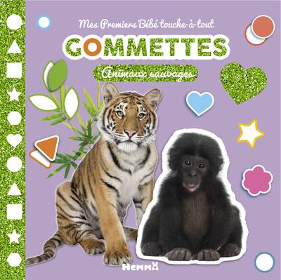 MES PREMIERS BEBE TOUCHE-A-TOUT - GOMMETTES - ANIMAUX SAUVAGES