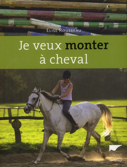JE VEUX MONTER A CHEVAL
