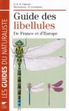 GUIDE DES LIBELLULES DE FRANCE ET D'EUROPE