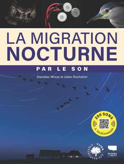 LA MIGRATION NOCTURNE PAR LE SON