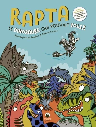 RAPTA, LE DINOSAURE QUI VOULAIT VOLER