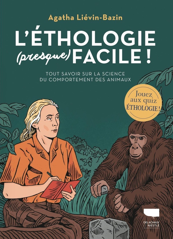 L'ETHOLOGIE (PRESQUE) FACILE