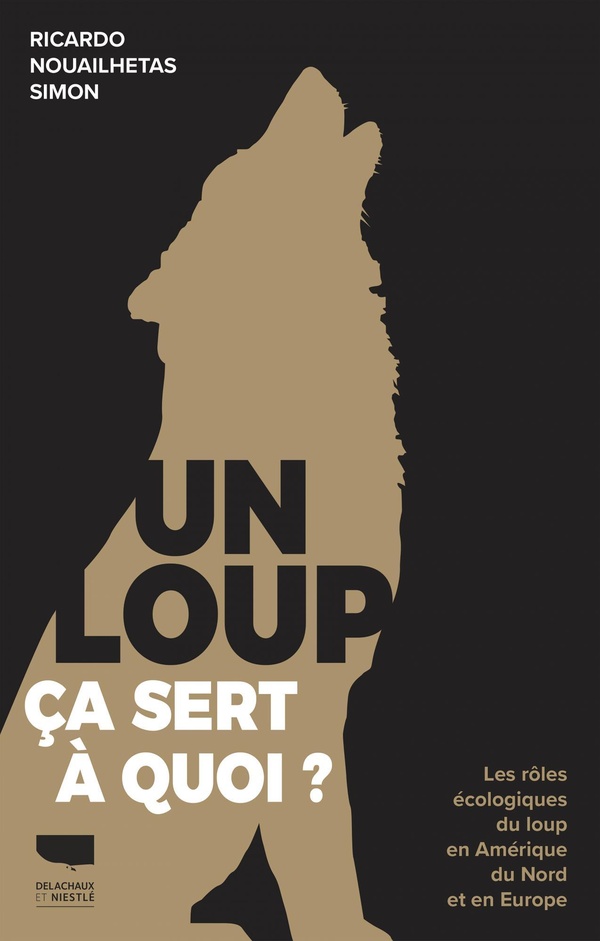 UN LOUP, CA SERT A QUOI ?