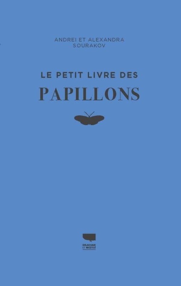 LE PETIT LIVRE DES PAPILLONS