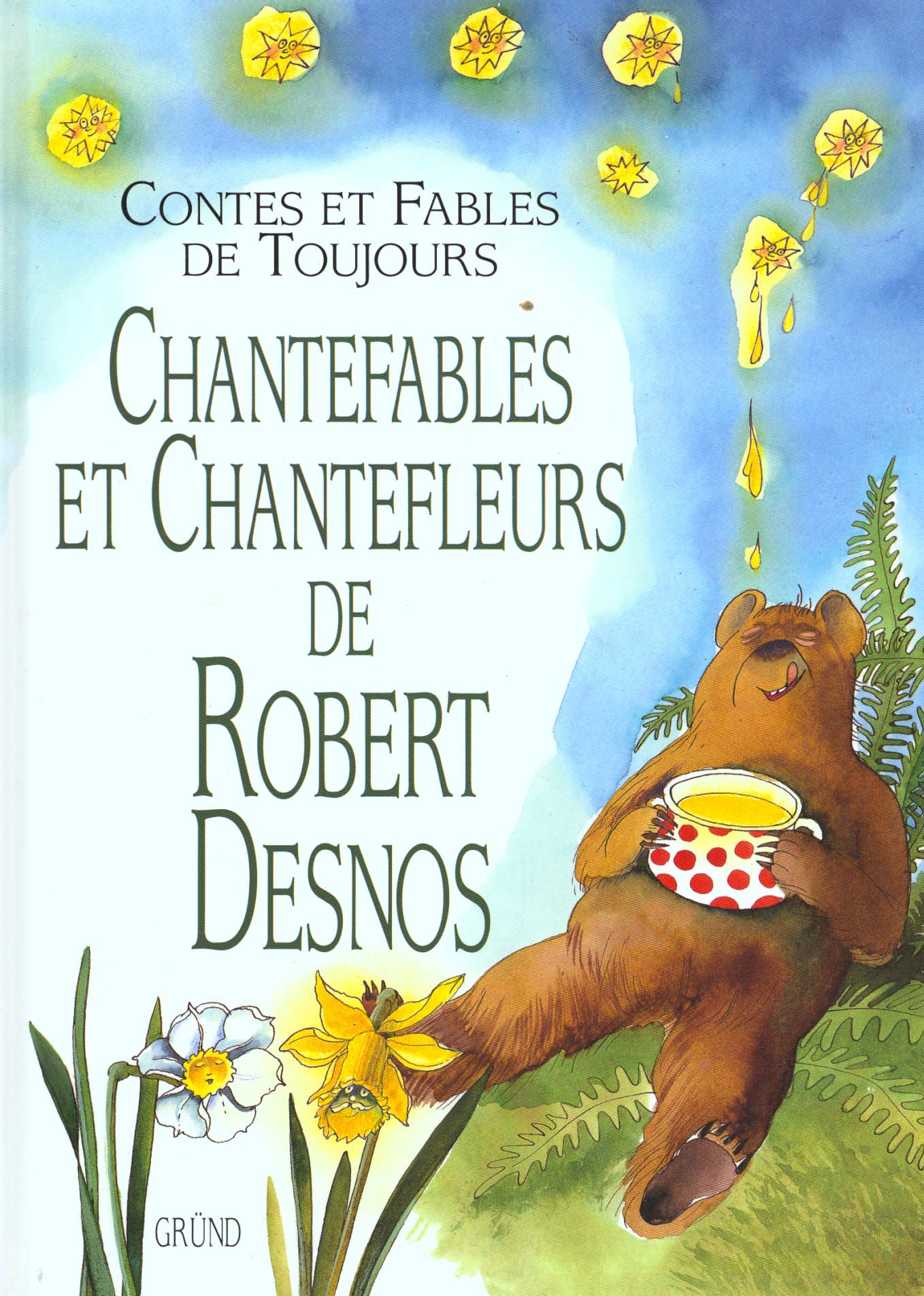 CHANTEFABLES ET CHANTEFLEURS