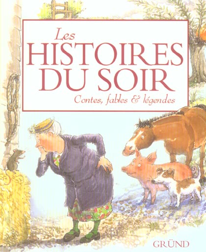 LES HISTOIRES DU SOIR