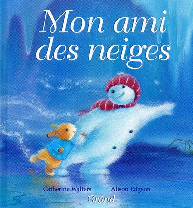 MON AMI DES NEIGES