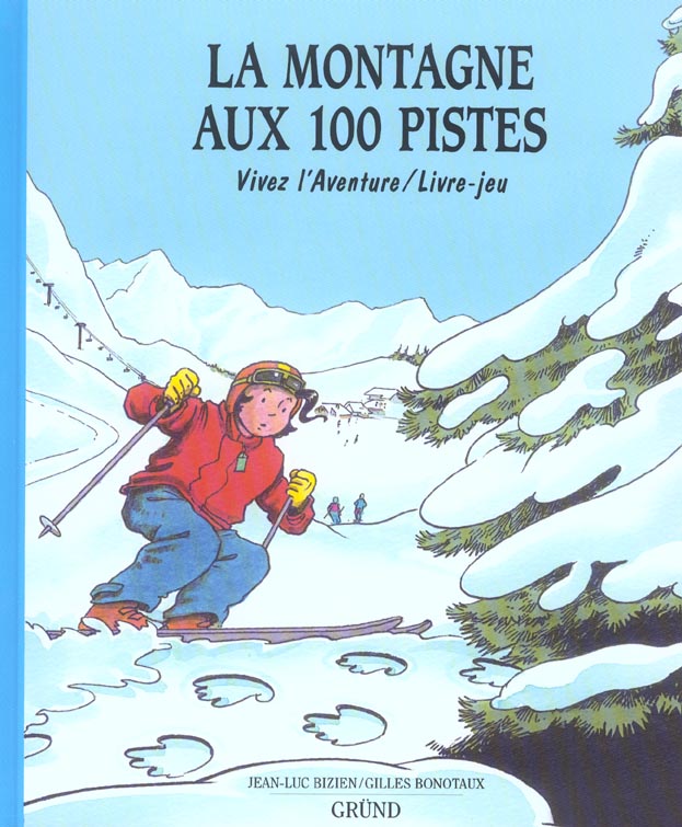 LA MONTAGNE AUX 100 PISTES