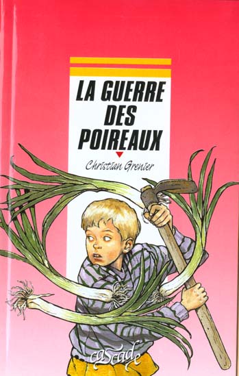 LA GUERRE DES POIREAUX