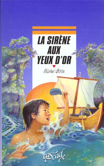 LA SIRENE AUX YEUX D'OR